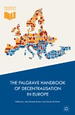 The Palgrave Handbook of Decentralisation in Europe (eBook, PDF)