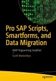 Pro SAP Scripts, Smartforms, and Data Migration (eBook, PDF)