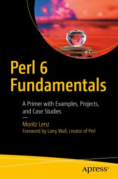 Perl 6 Fundamentals (eBook, PDF) - Lenz, Moritz