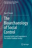 The Bioarchaeology of Social Control (eBook, PDF)