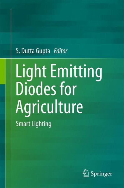 Light Emitting Diodes for Agriculture (eBook, PDF) Light Emitting Diodes for Agriculture (eBook, PDF)