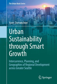 Urban Sustainability through Smart Growth (eBook, PDF) - Dierwechter, Yonn