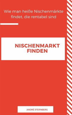 NISCHEN MARKT FINDEN (eBook, ePUB) - Sternberg, Andre