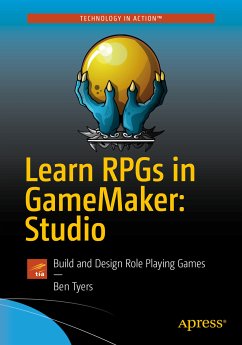 Learn RPGs in GameMaker: Studio (eBook, PDF) - Tyers, Ben