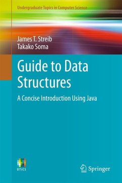 Guide to Data Structures (eBook, PDF) - Streib, James T.; Soma, Takako