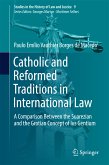 Catholic and Reformed Traditions in International Law (eBook, PDF)
