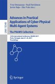 Advances in Practical Applications of Cyber-Physical Multi-Agent Systems: The PAAMS Collection (eBook, PDF)