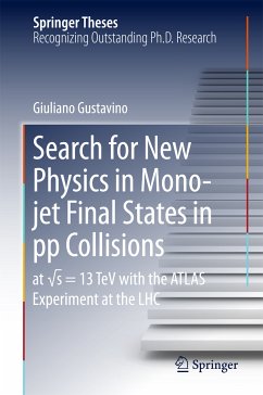 Search for New Physics in Mono-jet Final States in pp Collisions (eBook, PDF) - Gustavino, Giuliano