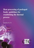 Heat processing of packaged foods: guidelines for establishing the thermal process (eBook, ePUB)