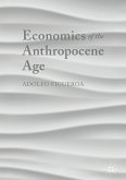 Economics of the Anthropocene Age (eBook, PDF)