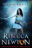 Rebecca Newton and the War of the Gods (eBook, ePUB)