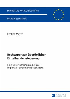 Rechtsgrenzen ueberoertlicher Einzelhandelssteuerung (eBook, PDF) - Meyer, Kristina