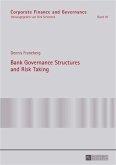 Bank Governance Structures and Risk Taking (eBook, PDF)