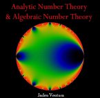 Analytic Number Theory & Algebraic Number Theory (eBook, PDF)