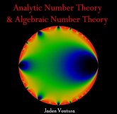 Analytic Number Theory & Algebraic Number Theory (eBook, PDF)