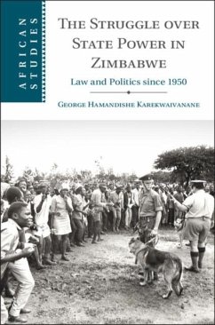 Struggle over State Power in Zimbabwe (eBook, PDF) - Karekwaivanane, George Hamandishe