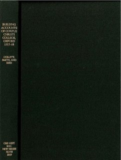 The Building Accounts of Corpus Christi College, Oxford, 1517-18