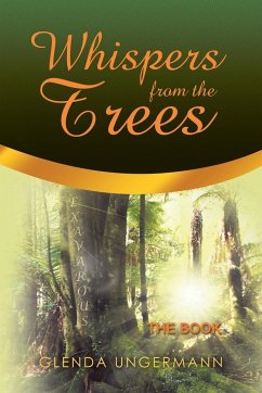 Whispers from the Trees - Ungermann, Glenda