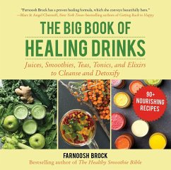 The Big Book of Healing Drinks - Brock, Farnoosh