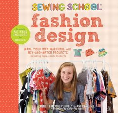 Sewing School: Fashion Design - Plumley, Amie Petronis; Lisle, Andria