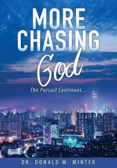 More Chasing God - Minter, Donald M.