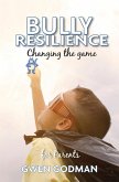 Bully Resilience - Changing the game