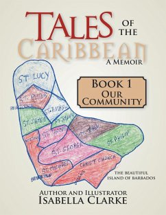 Tales of the Caribbean a Memoir - Clarke, Isabella