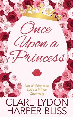 Once Upon a Princess - Bliss, Harper; Lydon, Clare