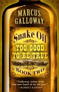 Snake Oil - Galloway, Marcus