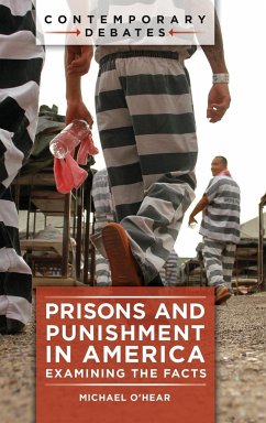 Prisons and Punishment in America - O'Hear, Michael