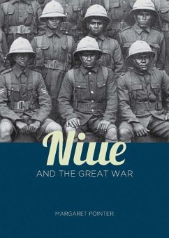 Niue and the Great War - Pointer, Margaret