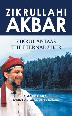 Zikrullahi Akbar - Kassim, Sheik Ismail Bin Hj