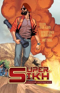 Super Sikh - Kaur Alden, Eileen; Singh Manchanda, Supreet