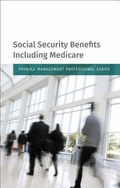 Social Security Benefits Including Medicare: 2018 Edition - Staff, Wolters Kluwer