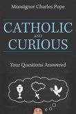 Catholic and Curious