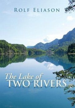 The Lake of Two Rivers