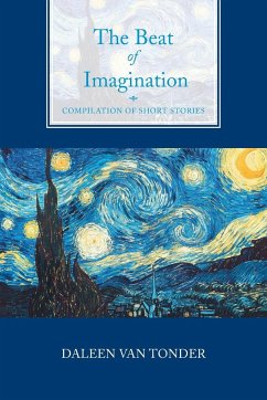 The Beat of Imagination - Tonder, Daleen Van