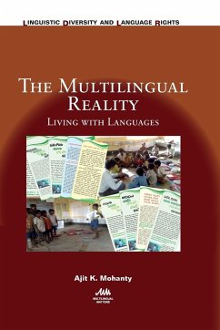 The Multilingual Reality - Mohanty, Ajit K.