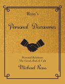 Ross's Personal Discoveries: Personal Relations: The Good, Bad, & Ugly