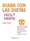 Acaba Con Las Dietas Facilmente