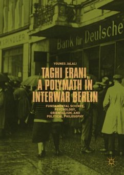 Taghi Erani, a Polymath in Interwar Berlin - Jalali, Younes