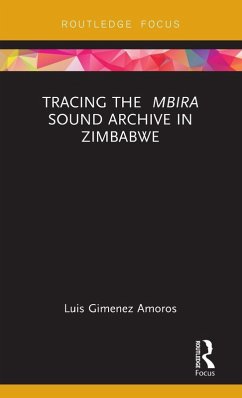 Cover Tracing the Mbira Sound Archive in Zimbabwe