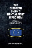 The European Union's fight against terrorism