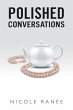 Polished Conversations - Bild 1