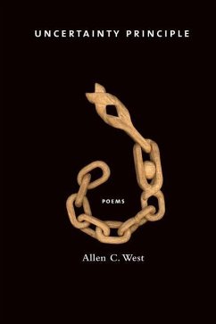 Uncertainty Principle - West, Allen C.