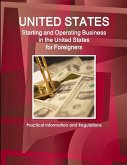 US Starting and Operating Business in the United States for Foreigners - Practical Information and Regulations