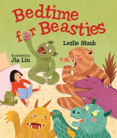 Bedtime for Beasties - Staub, Leslie