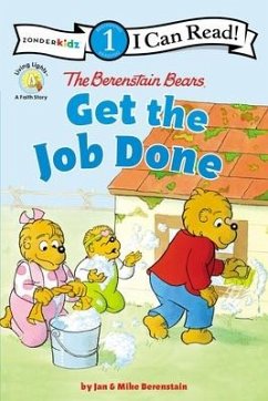 The Berenstain Bears Get the Job Done - Berenstain, Jan; Berenstain, Mike