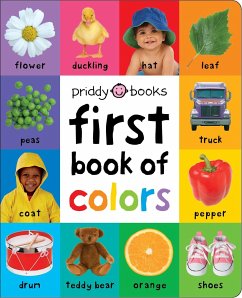 First 100 : First Book of Colors Padded - Priddy, Roger