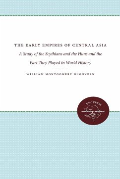 The Early Empires of Central Asia - Mcgovern, William Montgomery